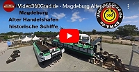 Video360Grad.de – Magdeburg Alter Handelshafen mit historischen Schiffen