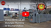 Video360Grad.de – Ostalgie Kantine Im Klubhaus der Werktätigen „Ernst Thälmann“ in Oschersleben